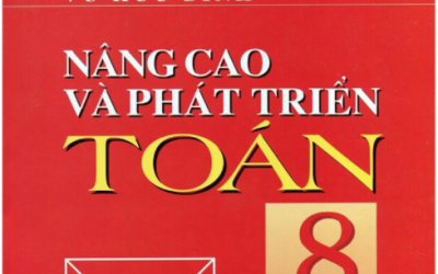 [Ebook] Nâng cao và phát triển toán 8 Tập 1- Vũ Hữu Bình